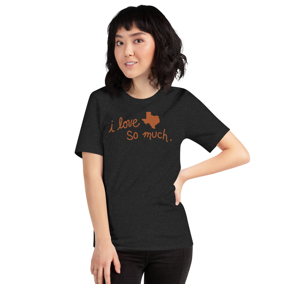 I Love Texas So Much Unisex t-shirt