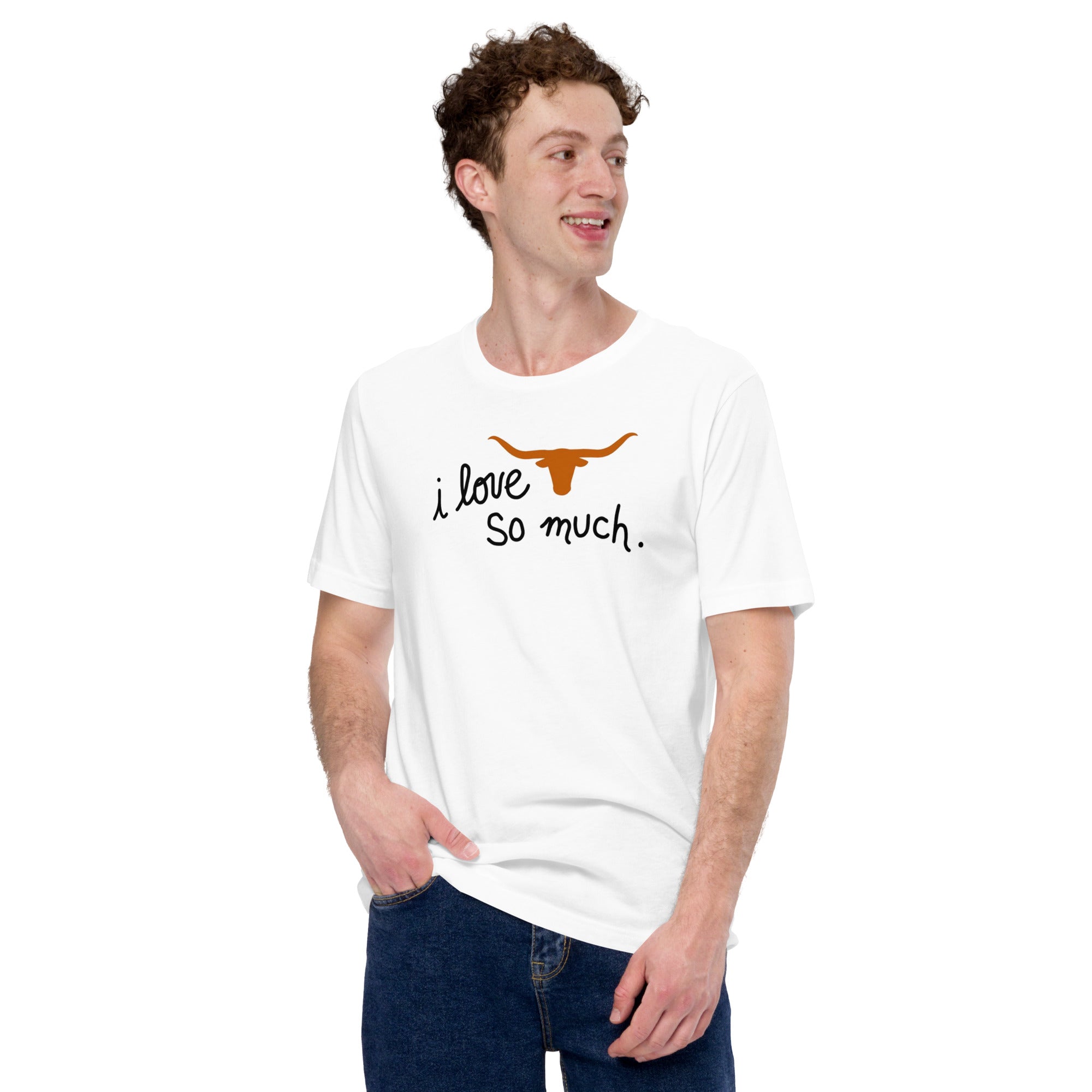 I Love Longhorns So Much Unisex t-shirt