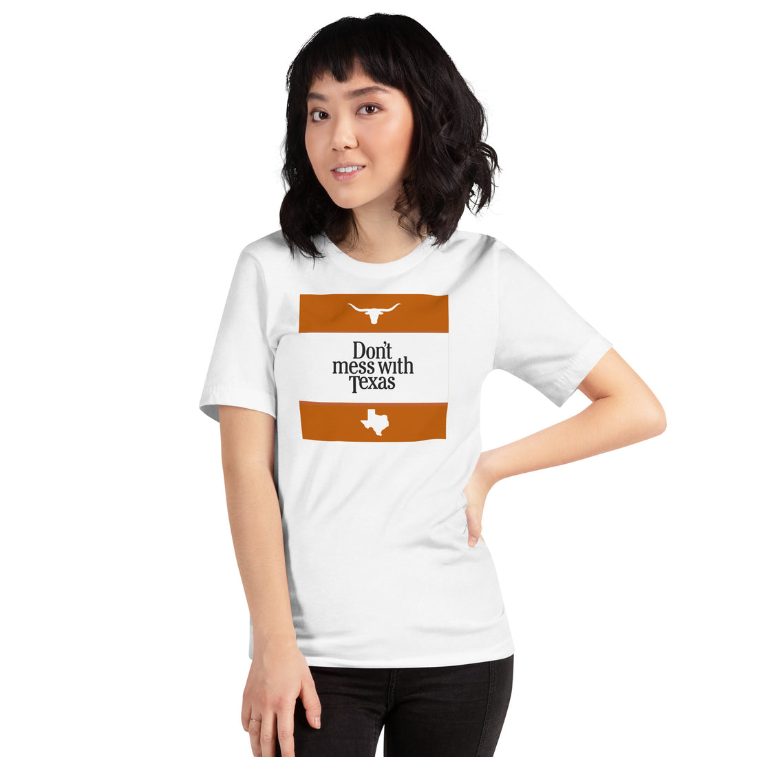 Dont Mess With Texas Unisex t-shirt